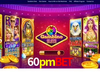 60pmbet Bônus - Pacote R$5.000 + VIP